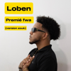 Premié Fwa version Zouk - Loben mp3