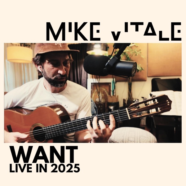 Want (Live in 2025) [Live]