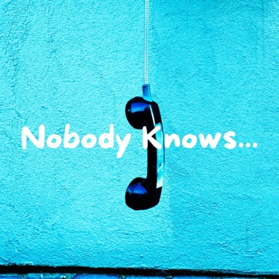 Nobody Knows... - Single