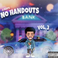 No Handouts, Vol. 3 - JI Beats