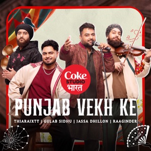 Punjab Vekh Ke  Coke Studio Bharat