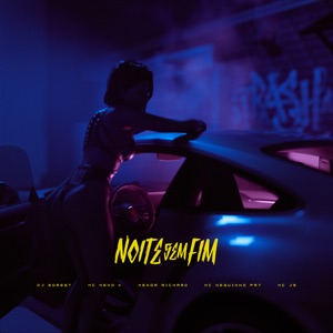 Noite Sem Fim (feat. Mc J9)