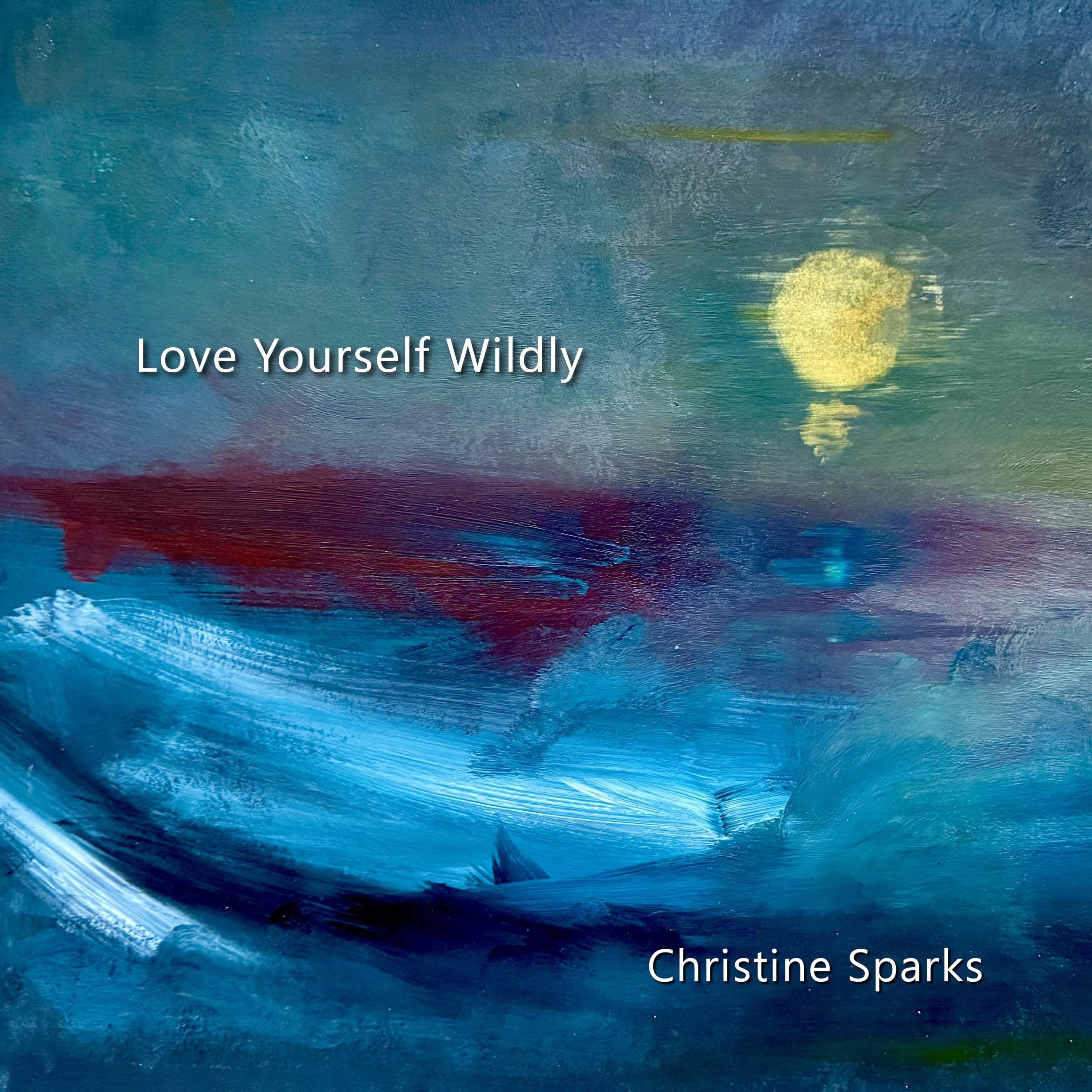 Love Yourself Wildly