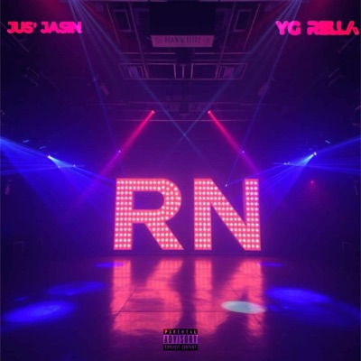 RN (feat. YG Rella) - Single