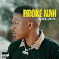 Broke nah - Single - Mac J Macfam
