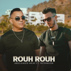 Rouh Rouh (feat. RiFDragon)
