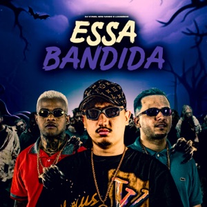 Essa Bandida (feat. Dj Hyago)