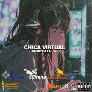 CHICA VIRTUAL (feat. ZICOBYTES)