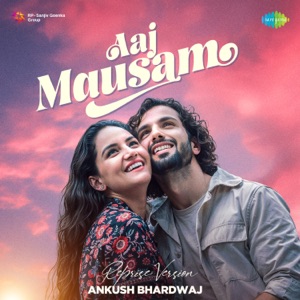 Aaj Mausam (Reprise Version)
