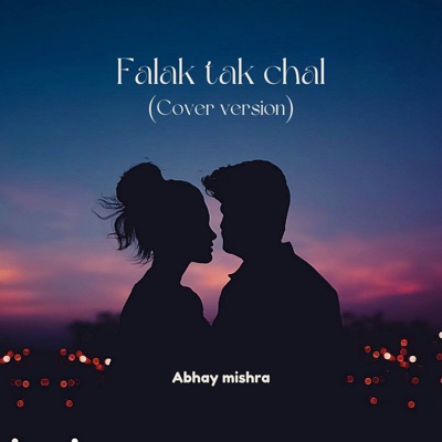 Falak Tak Chal - Cover - Single