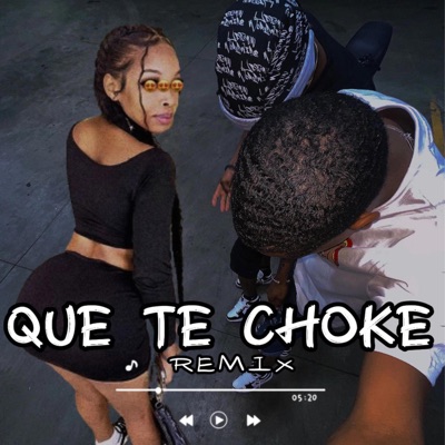 Que Te Chokee Rmx (feat. La Eme_03 & Cabee_Krippy) - Single