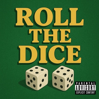 Roll The Dice - Single