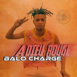 A Dieu Rouge (feat. Dj Lakala Pitbul) [Hommage] DJ Balo