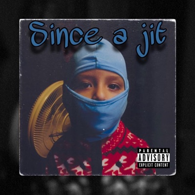 Since A Jit - Single