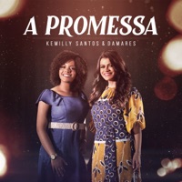 A Promessa - Single - Kemilly Santos & Damares
