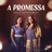 A Promessa