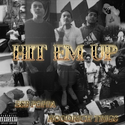 HIT EM UP (feat. HOODRICHTRIGS) - Single
