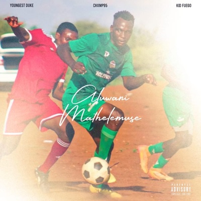 Aluwani (feat. Youngest Duke & Chxmp95) - Single