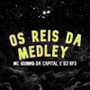 Os Reis da Medley - Single