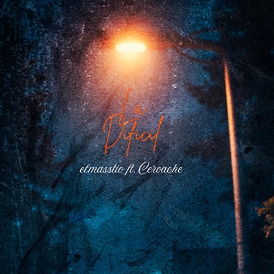 LA DIFICIL (feat. ceroache) - Single