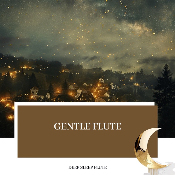 Gentle Flute: Nighttime Relaxation