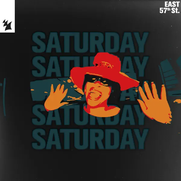 Saturday \(feat. Donna Allen\) \[Full Intention Mix\] by East 57th St. – Apple Music