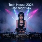 TECH HOUSE 2026 (Deep Hypnotic Dark Drop Late Night Mix)
