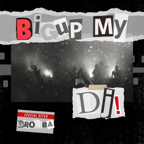 BIGUP MY DJ! - Single