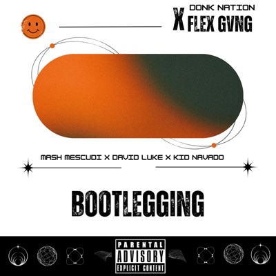 Bootlegging (feat. David Luke & Flex Gvng) - Single