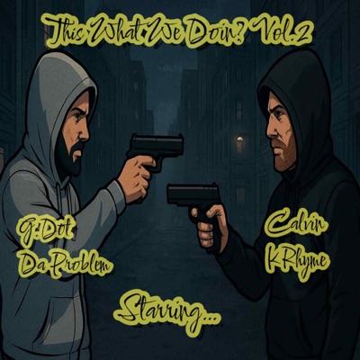 This What We Doin?, Vol. 2