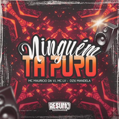Ninguém Ta Puro - Single
