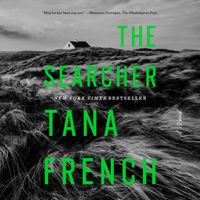 The Searcher: A Novel (Unabridged) - Tana French Cover Art