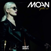 Follow Me - Single - MOAN
