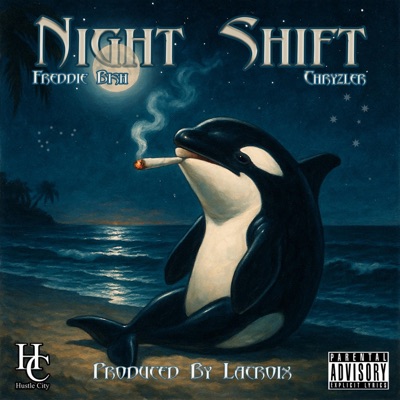 Night Shift (feat. Freddie Bish & CHRYZLER) - Single