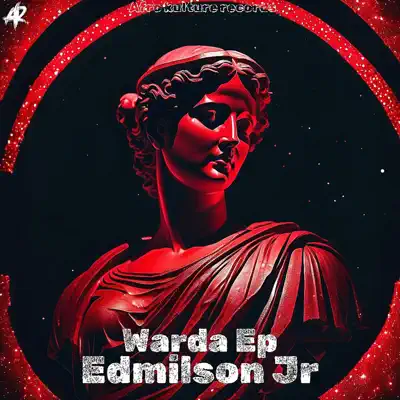 Listen to Warda Ep - EP by Edmilson Jr Mz