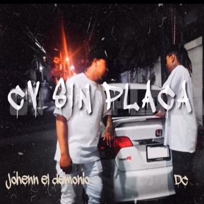 Civic sin placa (feat. Johenn El Demonio & EHsounds) - Single