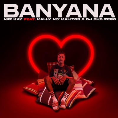 Banyana (feat. Kally My kalitos & DJ Sub Zero) - Single