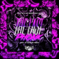 The Last Phonk (feat. DJ KHAUAAN PRADO) - Single - Flow Funk Records, Mc Menorzinho da VS & Theuz MC