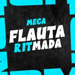 Mega Flauta Ritmada - Single