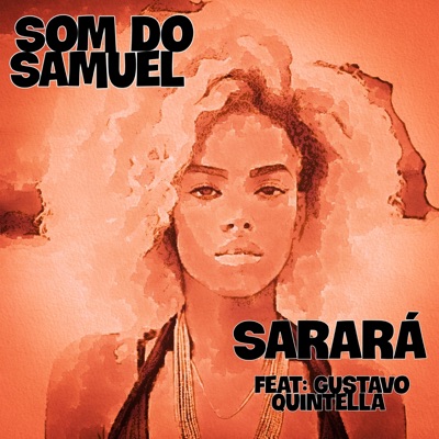 Sarará (feat. Gustavo Quintella) - Single
