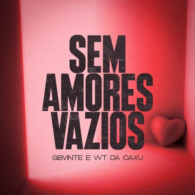 Sem Amores Vazios - Single
