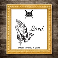Lord (feat. Vander Soprano & Sidjay) - Single - DJ Sipoda
