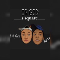 On God (feat. Ayox) - Single - Lilfeez