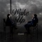 Dylisa Ft. Chivv - Wake Up