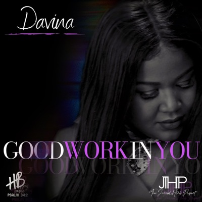 Good Work In You - Single