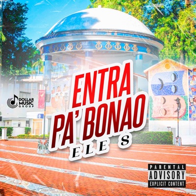 Entra Pa Bonao (feat. Ele S) - Single