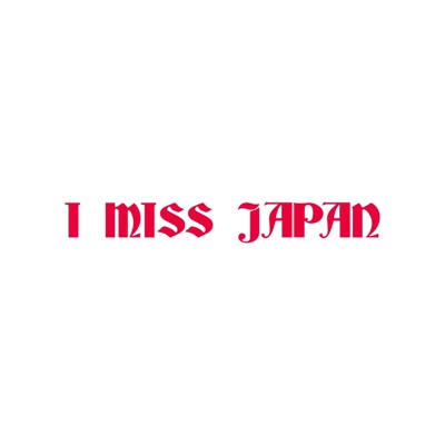 I Miss Japan - Single