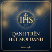 Danh trên hết mọi danh