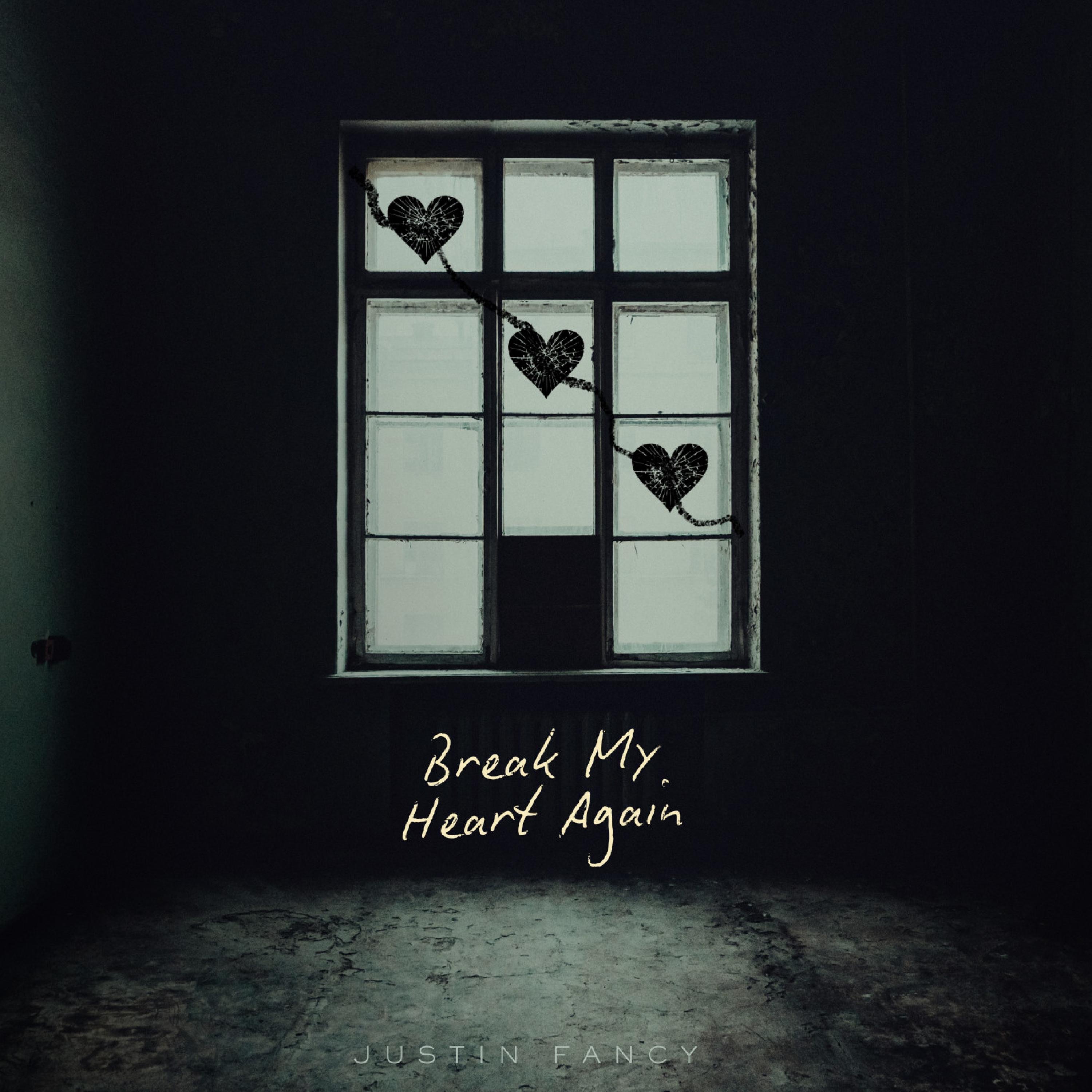 Break My Heart Again - Single