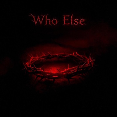 Who Else (feat. CeeJay) - Single